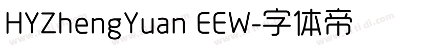 HYZhengYuan EEW字体转换